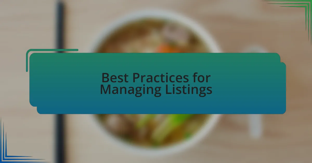 Best Practices for Managing Listings