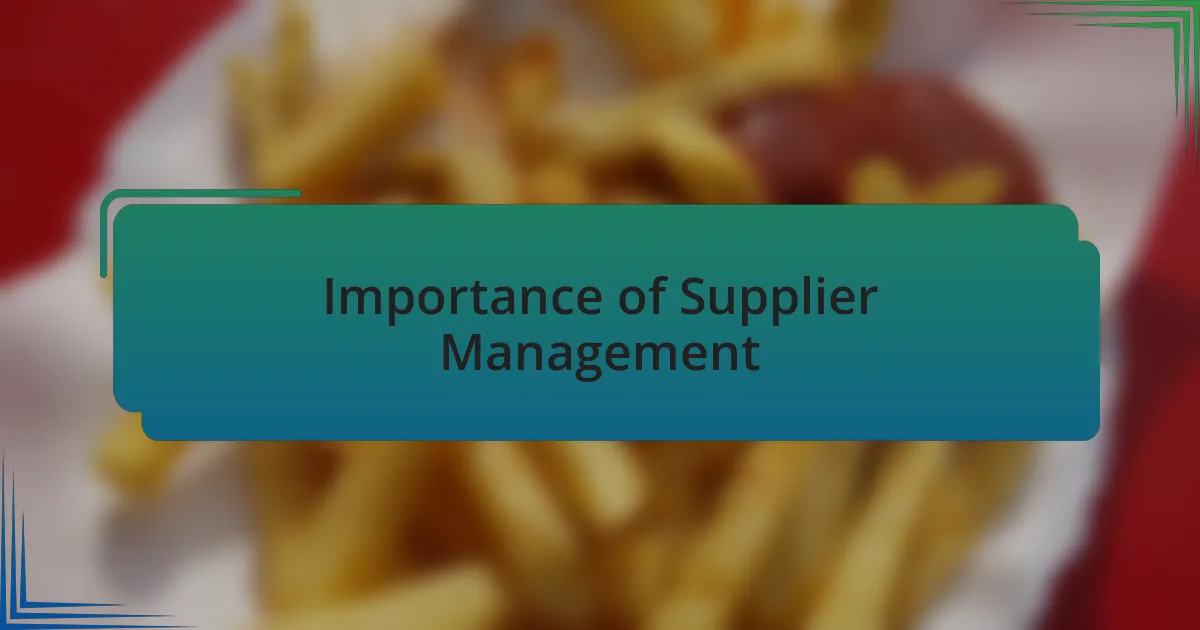 Importance of Supplier Management