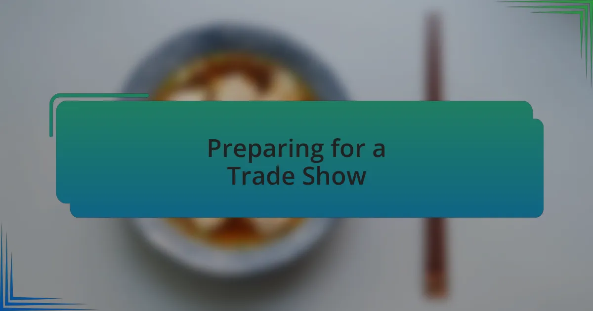 Preparing for a Trade Show