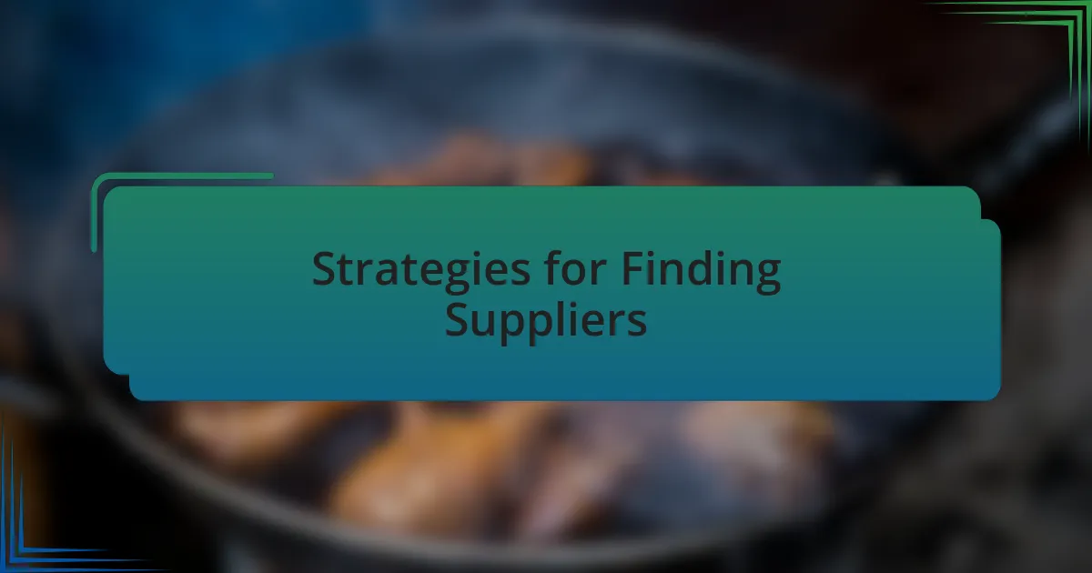 Strategies for Finding Suppliers