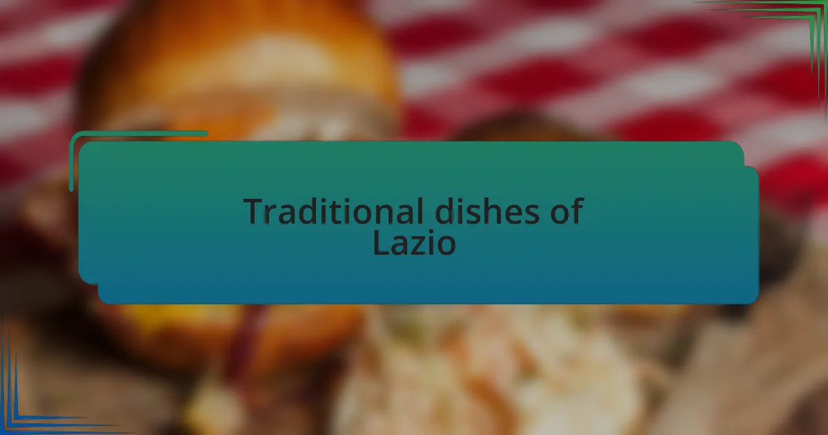 Traditional dishes of Lazio